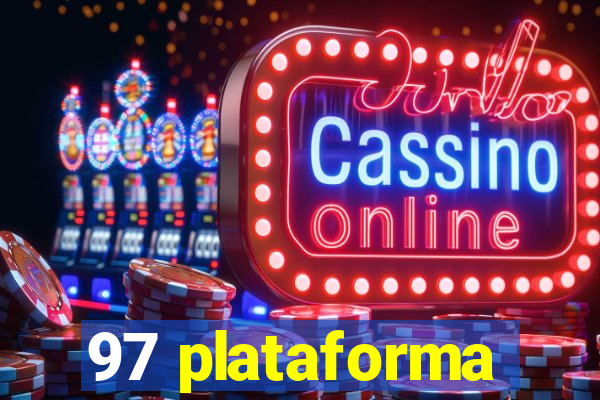97 plataforma